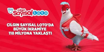 Çılgın Sayısal Loto'da büyük ikramiye  118 milyona yaklaştı