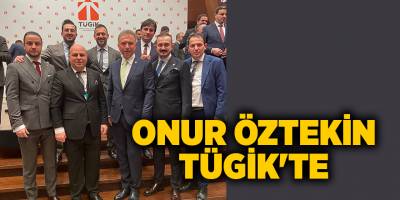 ONUR ÖZTEKİN TÜGİK'TE