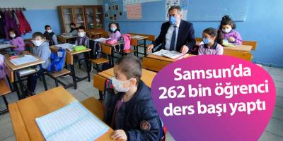 Samsun’da 262 bin öğrenci ders başı yaptı - samsun haber