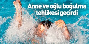 Samsun'da denize giren anne ve oğlu boğulma tehlikesi geçirdi