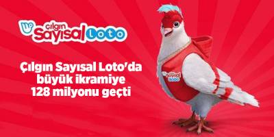 Çılgın Sayısal Loto'da büyük ikramiye 128 milyonu geçti
