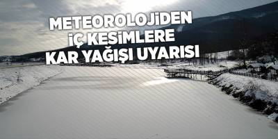 Meteorolojiden iç kesimlere kar yağışı uyarısı - samsun haber