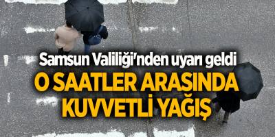 Samsun Valiliği'nden uyarı geldi
