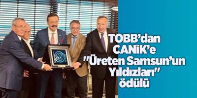 TOBB’dan CANiK’e "Üreten Samsun’un Yıldızları" ödülü - samsun haber