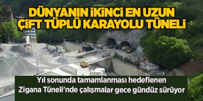 Yıl sonunda tamamlanması hedeflenen Zigana Tüneli'nde çalışmalar gece gündüz sürüyor