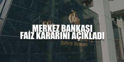 Merkez Bankası faiz kararını açıkladı