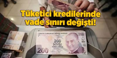 Tüketici kredilerinde vade sınırı değişti!