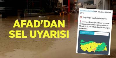 AFAD'dan sel uyarısı