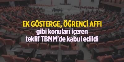 Devlet memurları ile ilgili düzenlemeler, emekli aylıkları gibi konuları içeren teklif TBMM'de kabul edildi