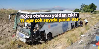 Yolcu otobüsü yoldan çıktı  1'i ağır çok sayıda yaralı var