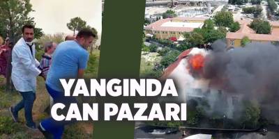 Yangında can pazarı