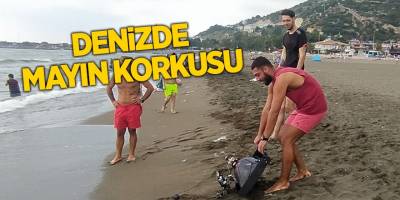 Denizde mayın korkusu