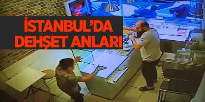 İstanbul’da dehşet anları