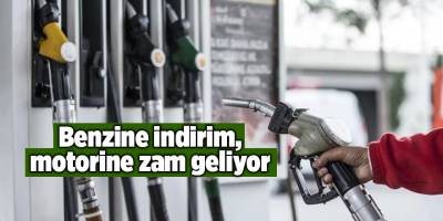 Benzine indirim, motorine zam geliyor
