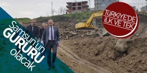 Samsun’un gururu olacak 