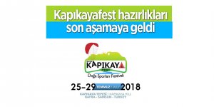Kapıkayafest hazırlıkları son aşamaya geldi
