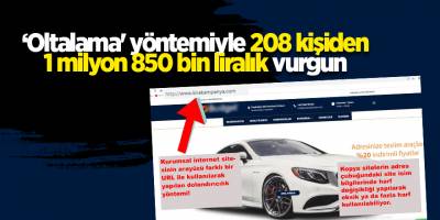 ‘Oltalama' yöntemiyle 208 kişiden 1 milyon 850 bin liralık vurgun