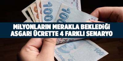 Milyonların merakla beklediği asgari ücrette 4 farklı senaryo