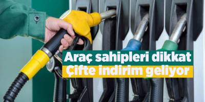 Araç sahipleri dikkat Çifte indirim geliyor