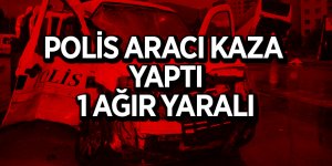Polis aracı motosiklete çarptı: 1 ağır yaralı