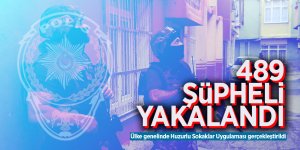 Ülke genelinde Huzurlu Sokaklar Uygulaması gerçekleştirildi 