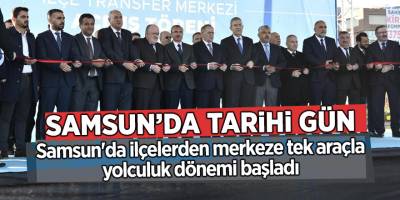 Samsun'da ilçelerden merkeze tek araçla yolculuk dönemi başladı - samsun haber
