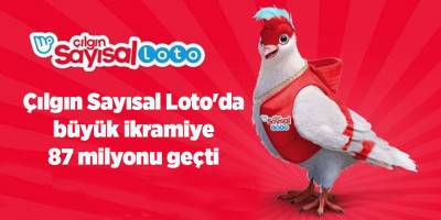 Çılgın Sayısal Loto'da büyük ikramiye 87 milyonu geçti