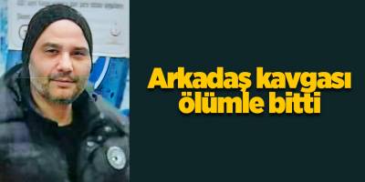 Arkadaş kavgası ölümle bitti - samsun haber