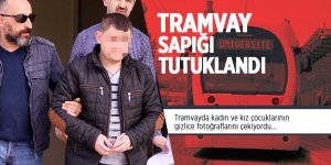 Tramvay Sapığı Tutuklandı