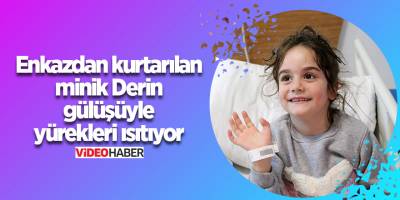 Enkazdan kurtarılan minik Derin gülüşüyle yürekleri ısıtıyor