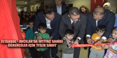 İstanbul - Avcılar’da ihtiyaç sahibi öğrenciler için 'İyilik sınıfı'
