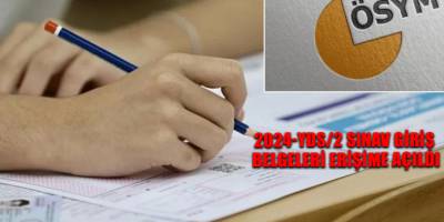 2024-YDS/2 sınav giriş belgeleri erişime açıldı