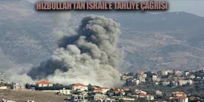 Hizbullah’tan İsrail’e tahliye çağrısı