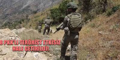 8 PKK’lı terörist etkisiz hale getirildi!
