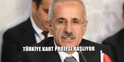Türkiye Kart Projesi başlıyor