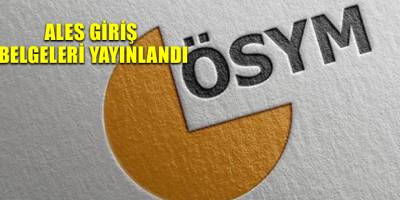 ALES giriş belgeleri yayınlandı