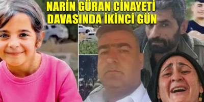 Narin Güran cinayeti davasında ikinci gün