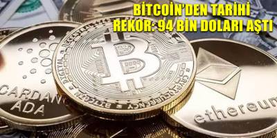 Bitcoin’den tarihi rekor: 94 bin doları aştı