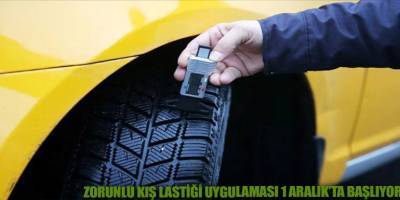 Zorunlu kış lastiği uygulaması 1 Aralık’ta başlıyor