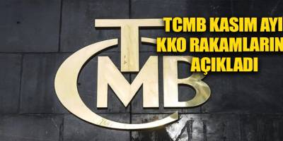 TCMB kasım ayı KKO rakamlarını açıkladı