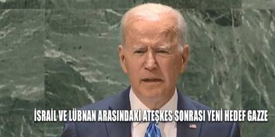 İsrail ve Lübnan arasındaki ateşkes sonrası yeni hedef Gazze