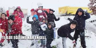 11 ilde eğitime kar engeli