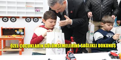 Özel çocukların gülümsemelerine sağlıklı dokunuş