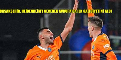 Başakşehir, Heidenheim’ı geçerek Avrupa’da ilk galibiyetini aldı