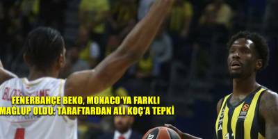 Fenerbahçe Beko, Monaco’ya farklı mağlup oldu: Taraftardan Ali Koç’a tepki