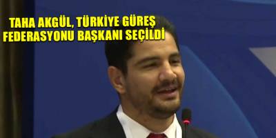 Taha Akgül, Türkiye Güreş Federasyonu başkanı seçildi