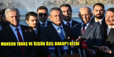 Mansur Yavaş ve Özgür Özel BAKAP’ı gezdi