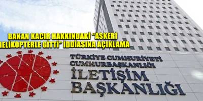 Bakan Kacır hakkındaki “Askeri helikopterle gitti” iddiasına açıklama