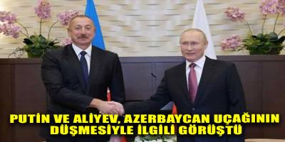Putin ve Aliyev, Azerbaycan uçağının düşmesiyle ilgili görüştü