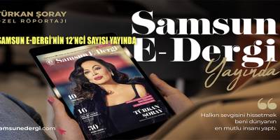 SAMSUN E-DERGİ’NİN 12’NCİ SAYISI YAYINDA